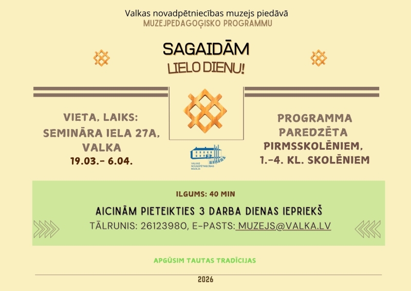plakāts aicina uz muzejpedagoģisko programmu "Sagaidām Lielo dienu!"