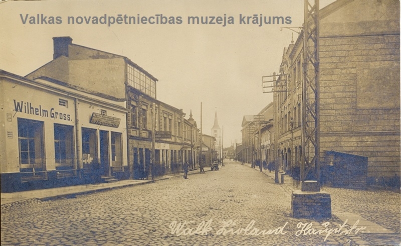 Maskavas iela. Valka, apt. 1916.gads. Tagad Valgā (Igaunija) Kesk tn. un Päŗnu pst. stūris.  