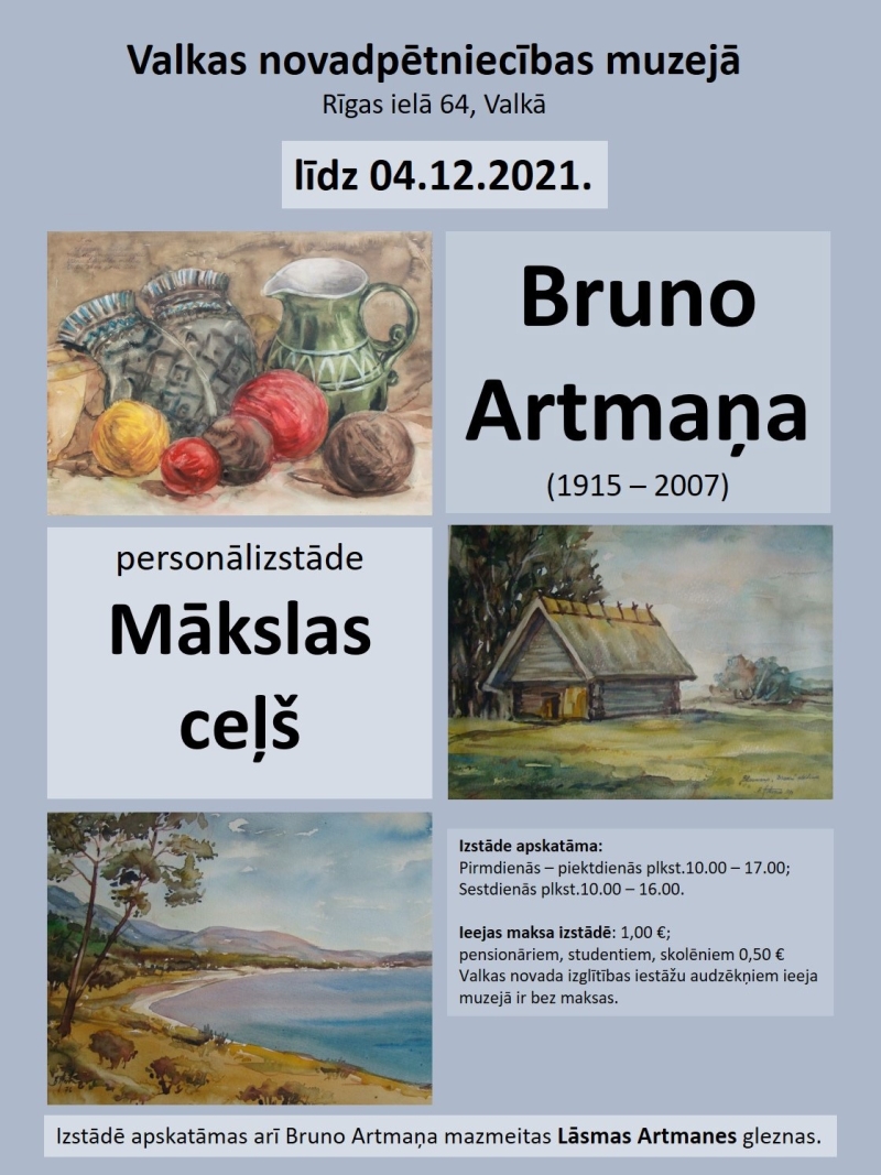 Bruno Artmaņa personālizstādes “Mākslas ceļš” notikuma afiša