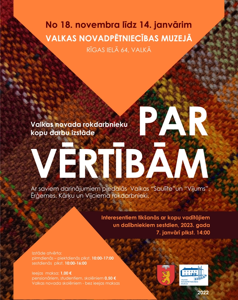 Valkas novada rokdarbnieku kopu darbu izstāde “par vērtībām” notikuma afiša