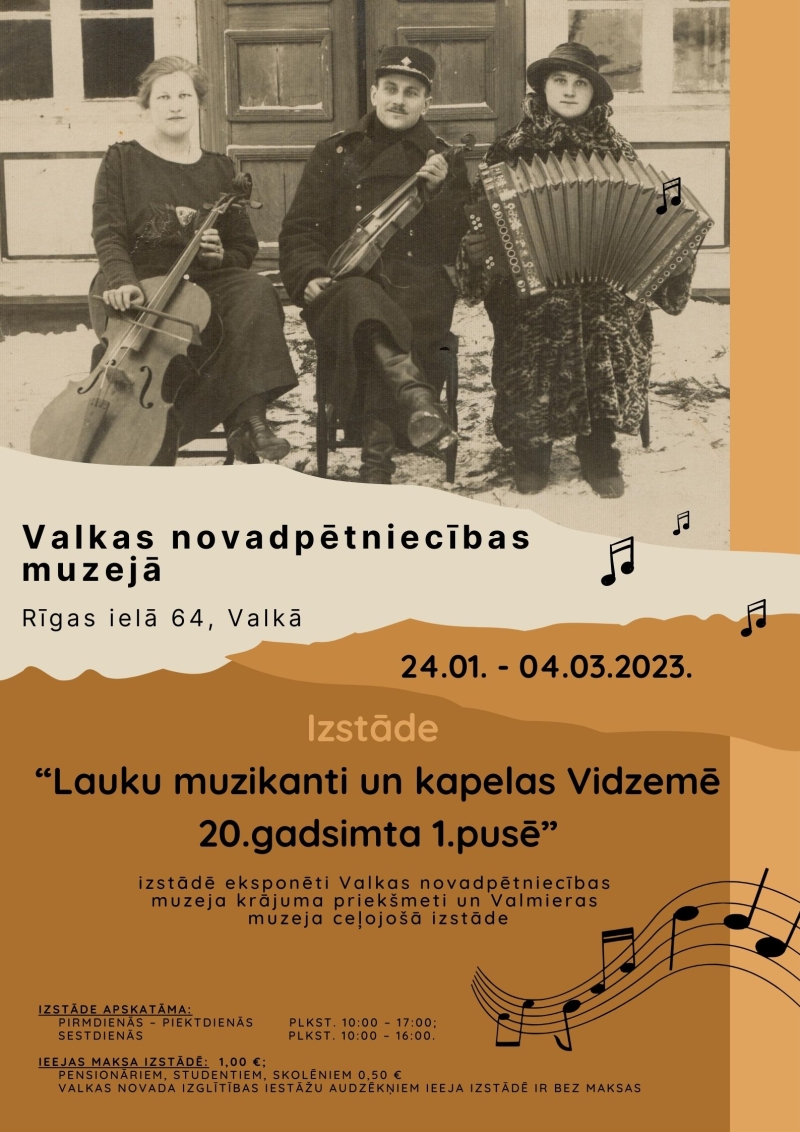 Izstādes “Lauku muzikanti un kapelas Vidzemē 20.gadsimta 1.pusē” notikuma afiša