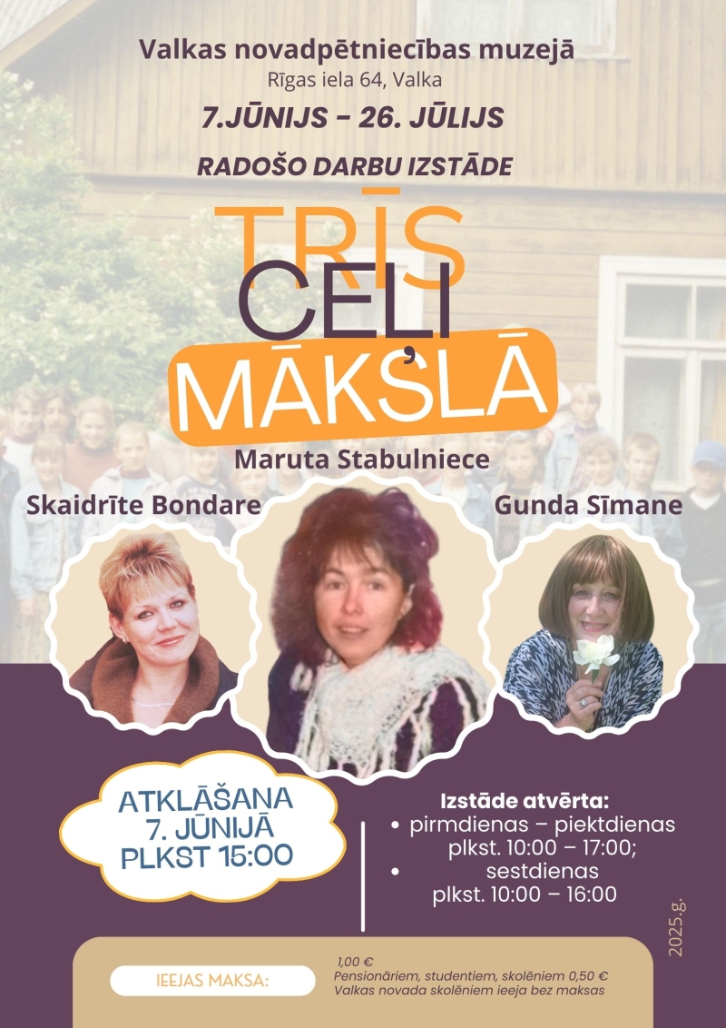 “Trīs ceļi mākslā” radošo darbu izstādes afiša