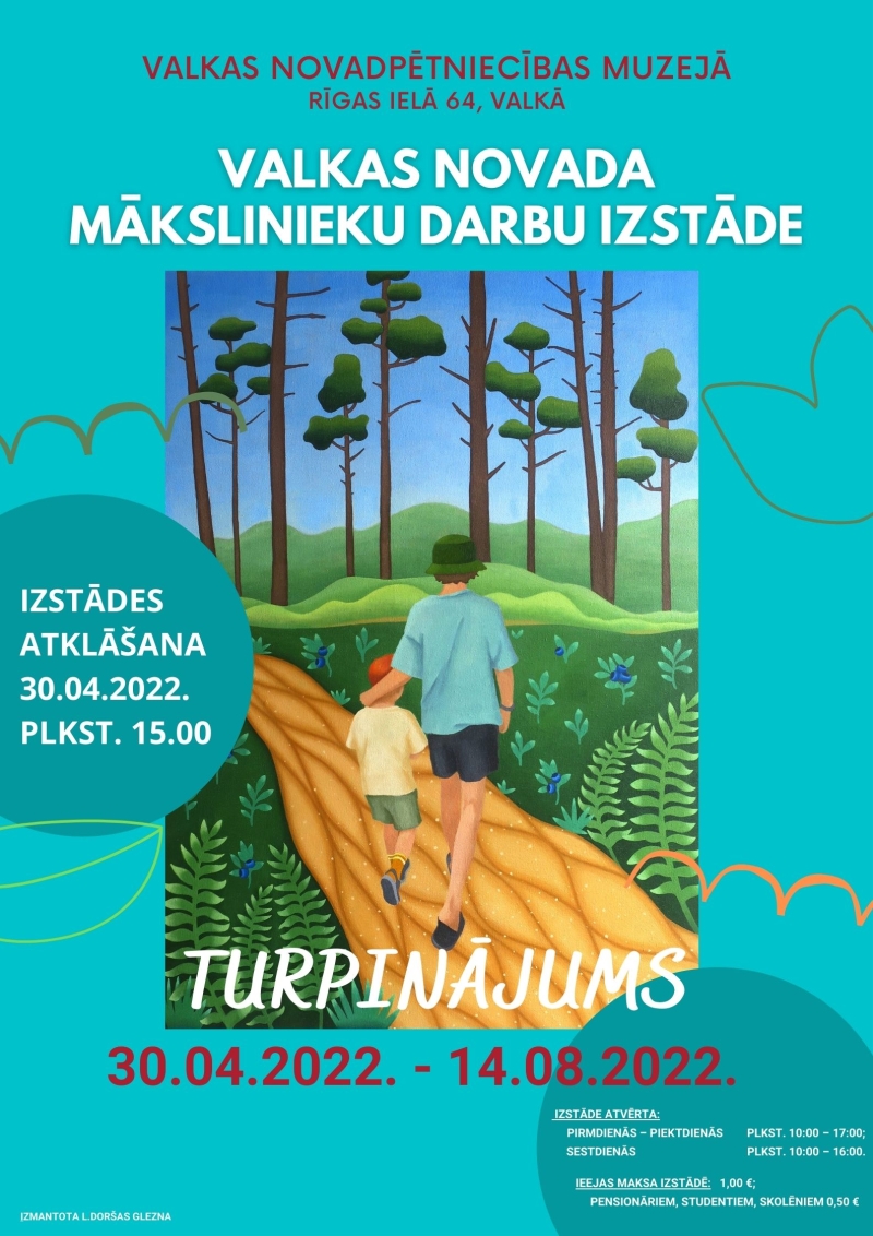 Valkas novada mākslinieku darbu izstādes "Turpinājums" notikuma afiša