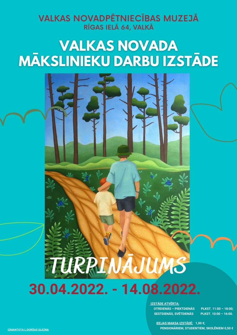 Valkas novada mākslinieku darbu izstādes "Turpinājums" notikuma afiša