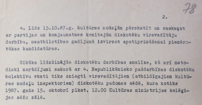 Fragments no Latvijas PSR Kultūras ministrijas E.Melngaiļa Republikas tautas mākslas un    kultūras izglītības darba zinātniski metodiskā centra vēstules par 4.republikānisko pašdarbības    diskotēku kolektīvu skati. 1987.g.  