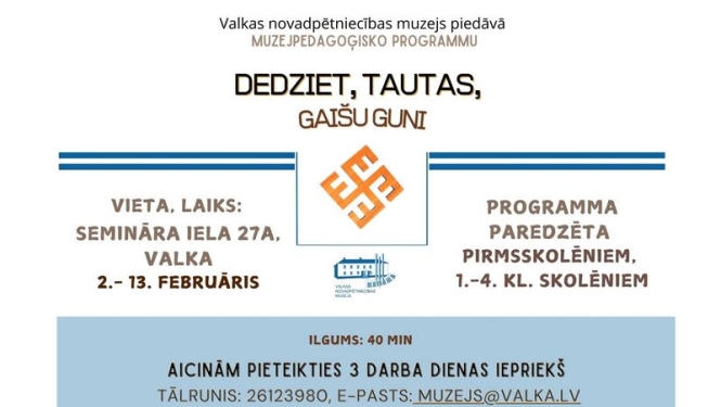 Piedāvājam programmu "Dedziet tautas gaišu guni"