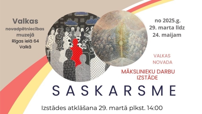 Valkas novada mākslinieku darbu izstāde "Saskarsme" notikuma afiša