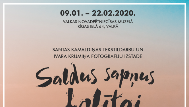 Tekstildarbu un fotogrāfiju izstādes "Saldus sapņus Lolītei" notikuma afiša