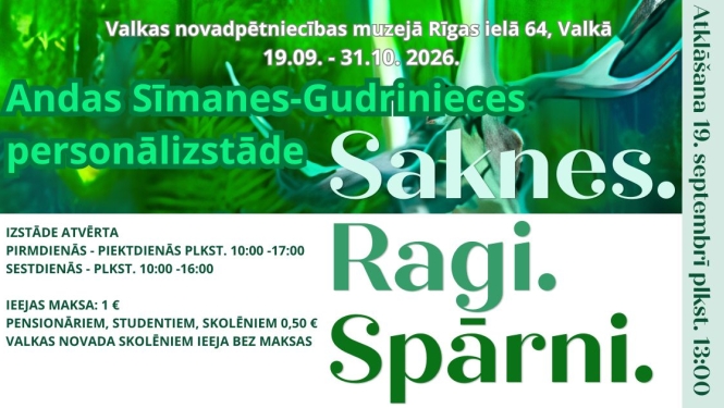 Izstādes "Saknes.Ragi.Spārni" afiša